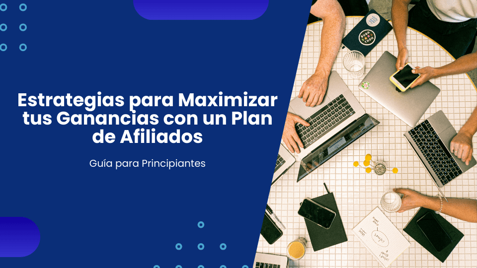 Guía Fácil de Ganancias con Afiliados