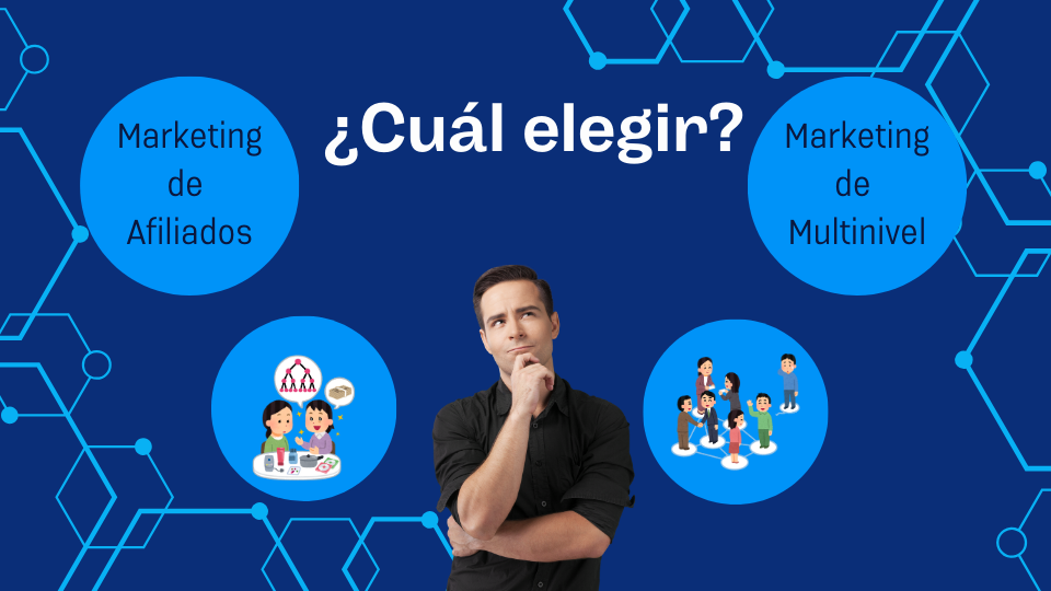 Multinivel o Afiliados: Encuentra tu Mejor Opción